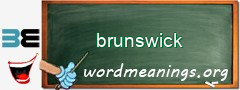 WordMeaning blackboard for brunswick